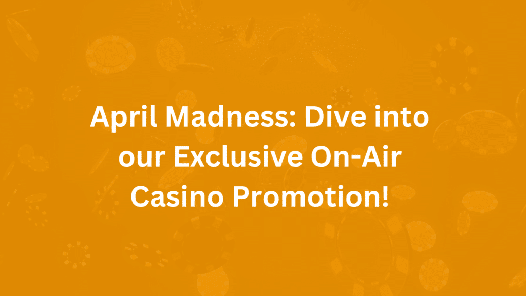 On-Air Casino Promotion